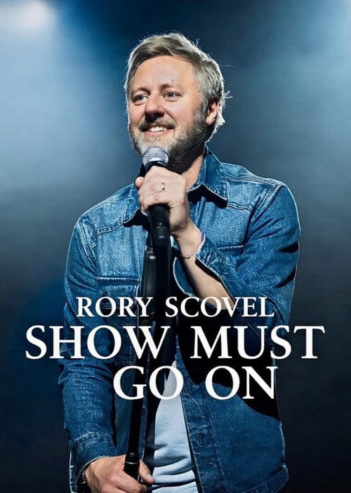 Rory Scovel: Show Must Go On 넷플릭스 공개일 및 시청 방법 1 Rory Scovel: Show Must Go On 포스터